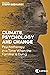 Climate, Psychology and Change by Steffi Bednarek