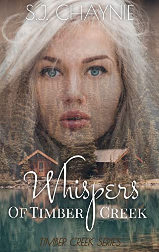 Whispers of Timber Creek (Timber Creek, #1)