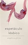 Book cover for Espetáculo Lésbico (Portuguese Edition)