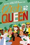 Cash is Queen: A ...