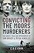 Convicting the Moors Murder...