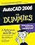AutoCAD 2006 For Dummies (For Dummies (Computer/Tech))