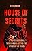 House of Secrets: A Psychol...