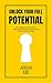 Unlock Your Full Potential:...