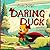 Daring Duck by Tom Burke