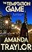 The Temptation Game (The Re...