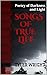 Songs of True Life by Tyler Wright