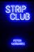 Strip Club: A Crime-Romance...