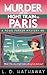 Murder on the Night Train to Paris: A totally addictive cozy murder mystery (The Posie Parker Mystery Series)