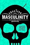 Crafting Masculin...