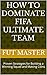 How to Dominate FIFA Ultimate Team: Proven Strategies for Building a Winning Squad and Making Coins