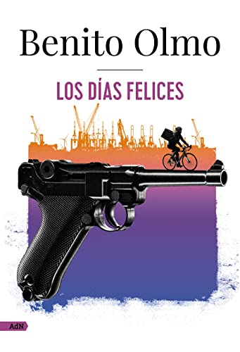 Portada de Los Días Felices, de Benito Olmo