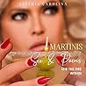 Martinis, Sex & Poems by Cinthia  Carolina