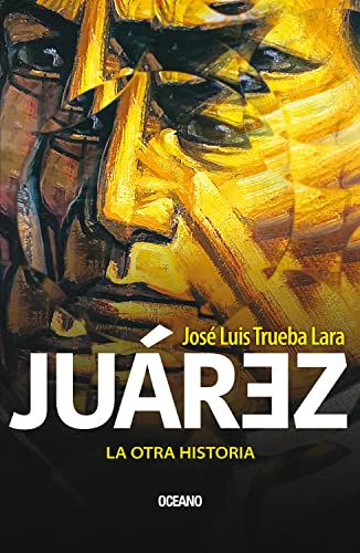 Juárez. La otra historia (El día siguiente) (Spanish Edition)