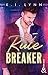 Rule Breaker (Heartless Kingdom, #1)
