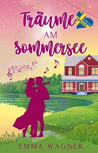 Träume am Sommersee (German Edition)