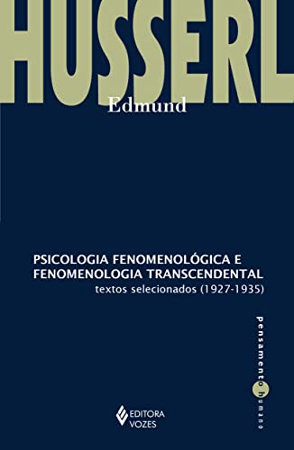 Psicologia fenomenologica e fenomenologia transcendental (Em Portugues do Brasil)