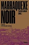 Marraquexe Noir