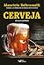 Cerveja - Um guia ilustrado...