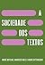A sociedade dos textos