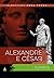 Alexandre e César