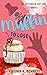 Muffin to Lose (The Mysteri...
