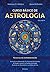 Curso basico de astrologia ...