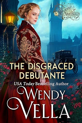 The Disgraced Debutante (The Notorious Nightingales, #1)