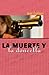 La Muerte y la Doncella (Spanish Edition)