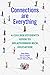 Connections Are Everything: A College Student's Guide to Relationship-Rich Education