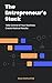 The Entrepreneur's Stack: G...