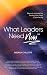 What Leaders Need Now by Andrea Chilcote