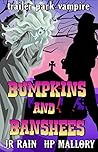 Bumpkins and Banshees by J.R. Rain