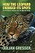 How the Leopard Changed its Spots by Julian Gresser