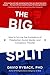 The Big Split