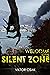 Welcome to the Silent Zone: A Post-Apocalyptic Survival Thriller