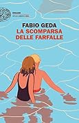 La scomparsa delle farfalle (Italian Edition)