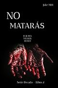 NO MATARÁS: Libro 2 (Saga Di Santos (Series Pecados e Hijos del Pecado))
