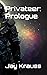 Privateer: Prologue
