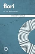 Fiori: Racconto breve