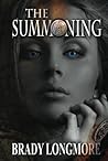 The Summoning: A Paranormal Horror Novel The Summoning: A Paranormal Horror Novel