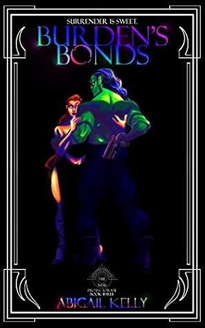Burden's Bonds (New Protectorate, #3)