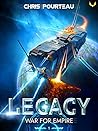 War for Empire: Legacy: (A Military Sci-Fi Series)