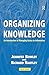 Organizing Knowledge: An In...