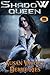 Shadow Queen (L.O.S.T. Book 2)