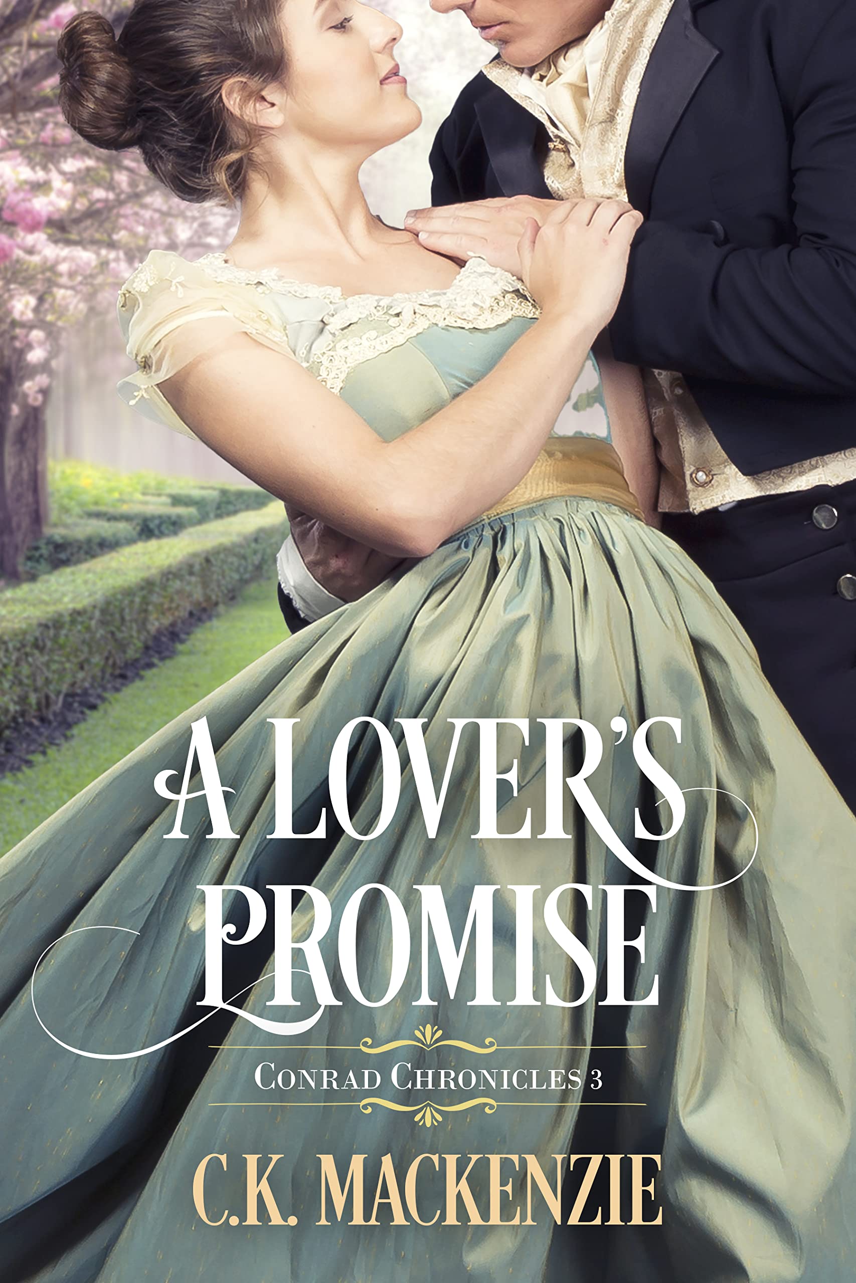 A Lover's Promise (Conrad Chronicles #3)