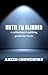 Until I'm Blinded : A Colle...
