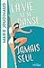 La vie ne se danse jamais seul (French Edition)