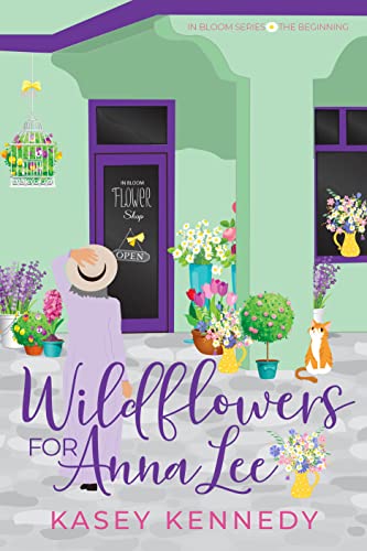 Wildflowers for Anna Lee (In Bloom Book 5)