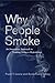 Why People Smoke: An Innova...